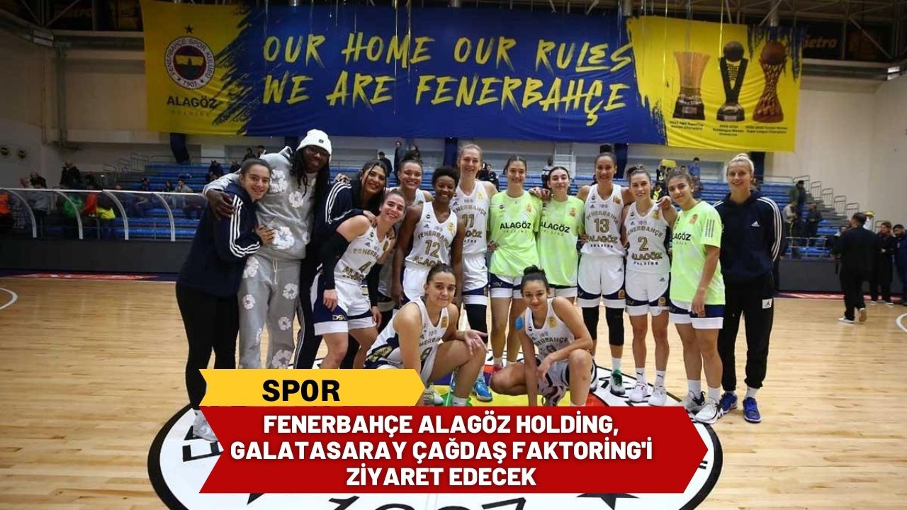 Fenerbahçe Alagöz Holding, Galatasaray Çağdaş Faktoring'i Ziyaret Edecek