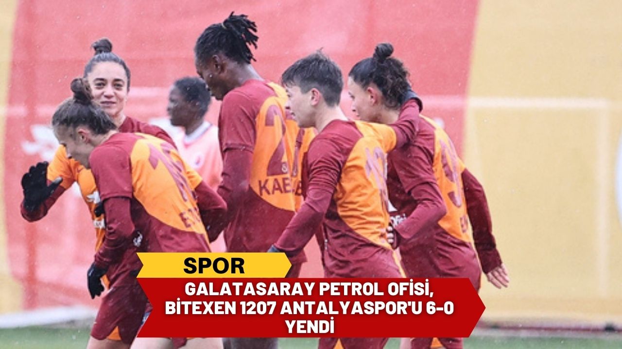 Galatasaray Petrol Ofisi, Bitexen 1207 Antalyaspor'u 6-0 Yendi