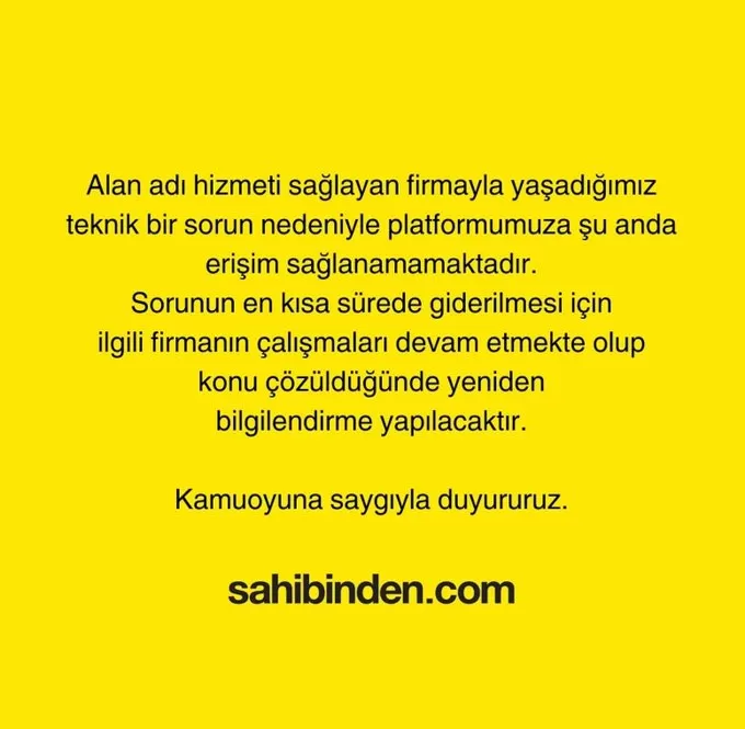 Türkiye'nin en büyük ilan platformlarından Sahibinden sitesine erişim sağlanamıyor.