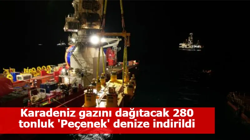 Karadeniz gazını dağıtacak 280 tonluk 'Peçenek' denize indirildi