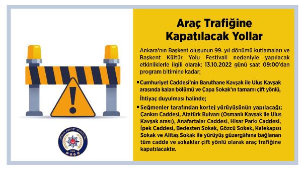 Ankara'da yarın yollar trafiğe kapatılacak