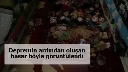 Depremin ardından oluşan hasar böyle görüntülendi