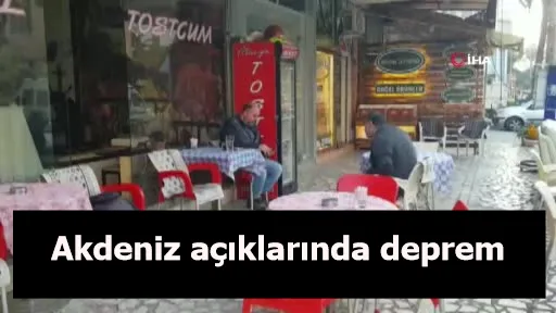 Akdeniz açıklarında deprem