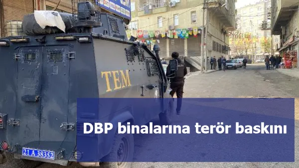 DBP binalarına terör baskını