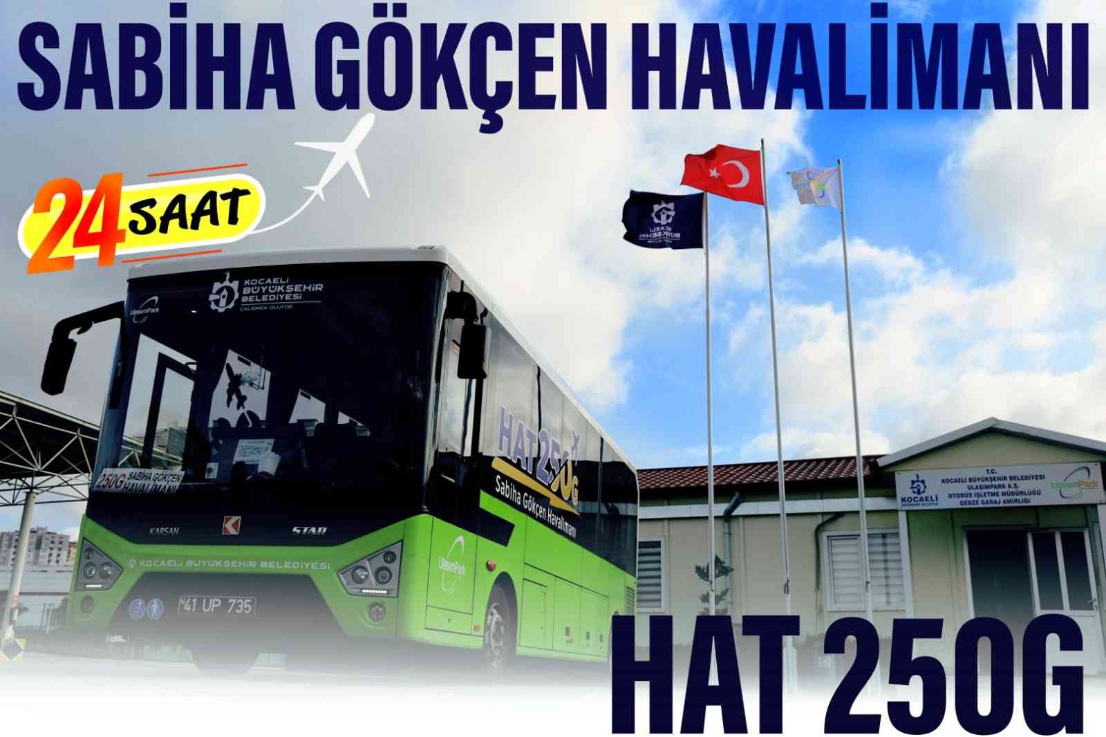 Hat 250 ve 250G ile 24 saat ulaşım