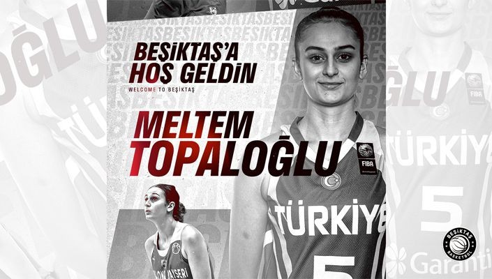 Meltem Topaloğlu Beşiktaş’ta