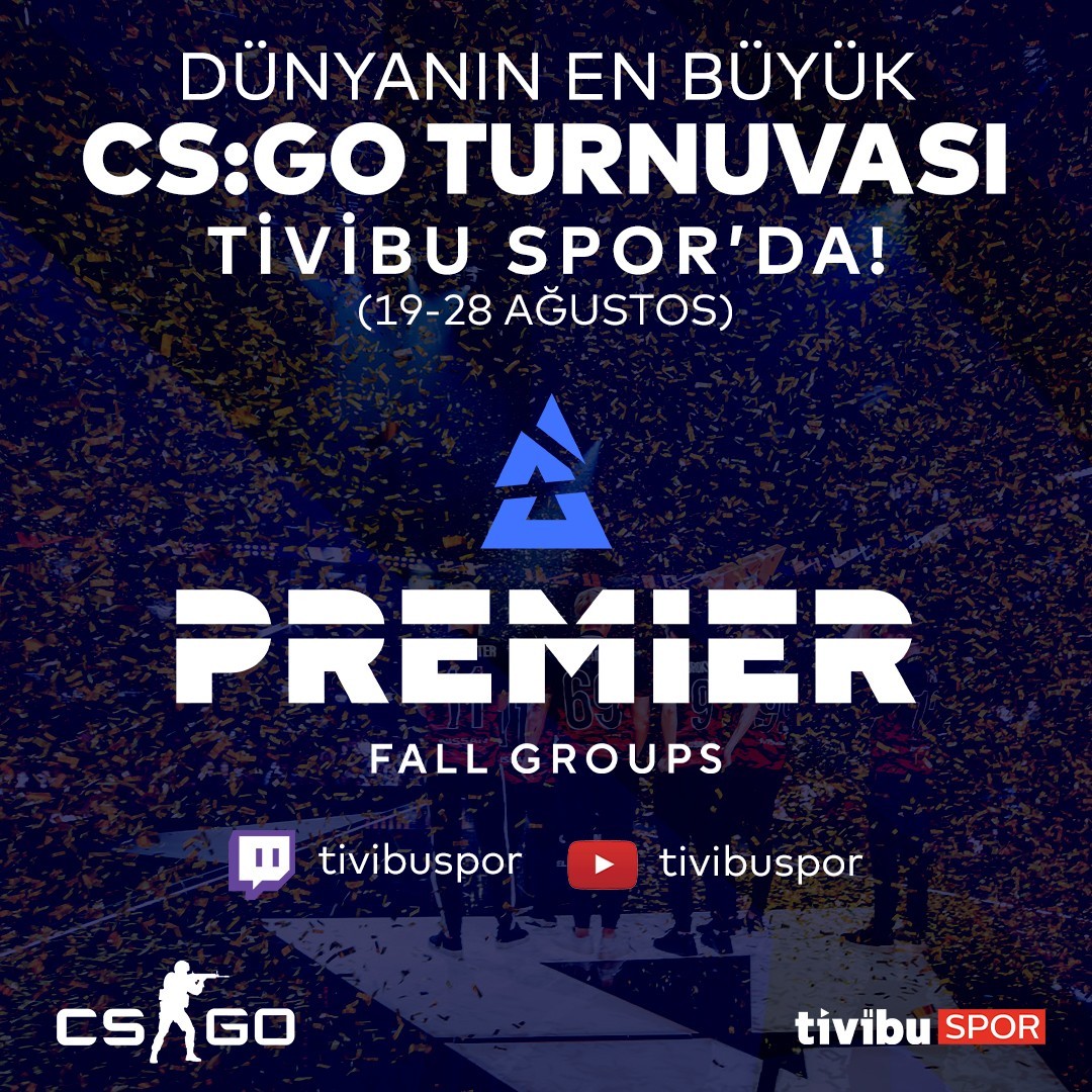 Blast Premier Fall Groups turnuvası Tivibu Spor’da yayınlanacak