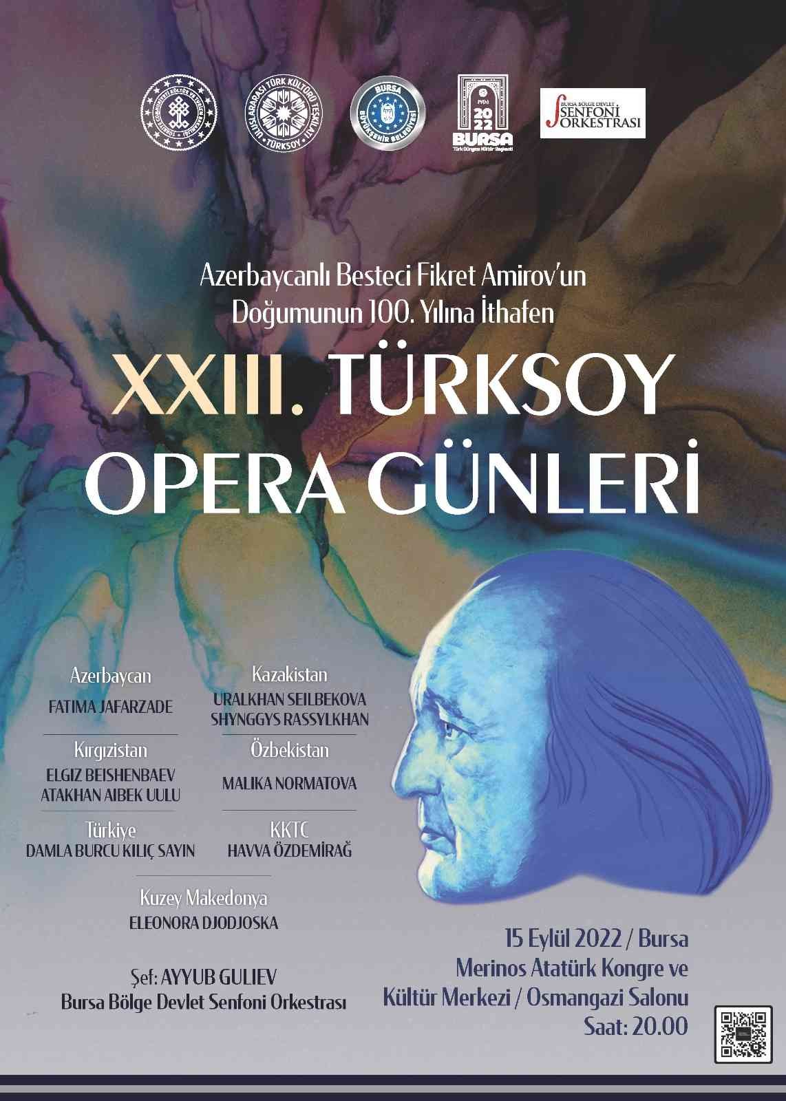 Türk dünyası operada buluşuyor