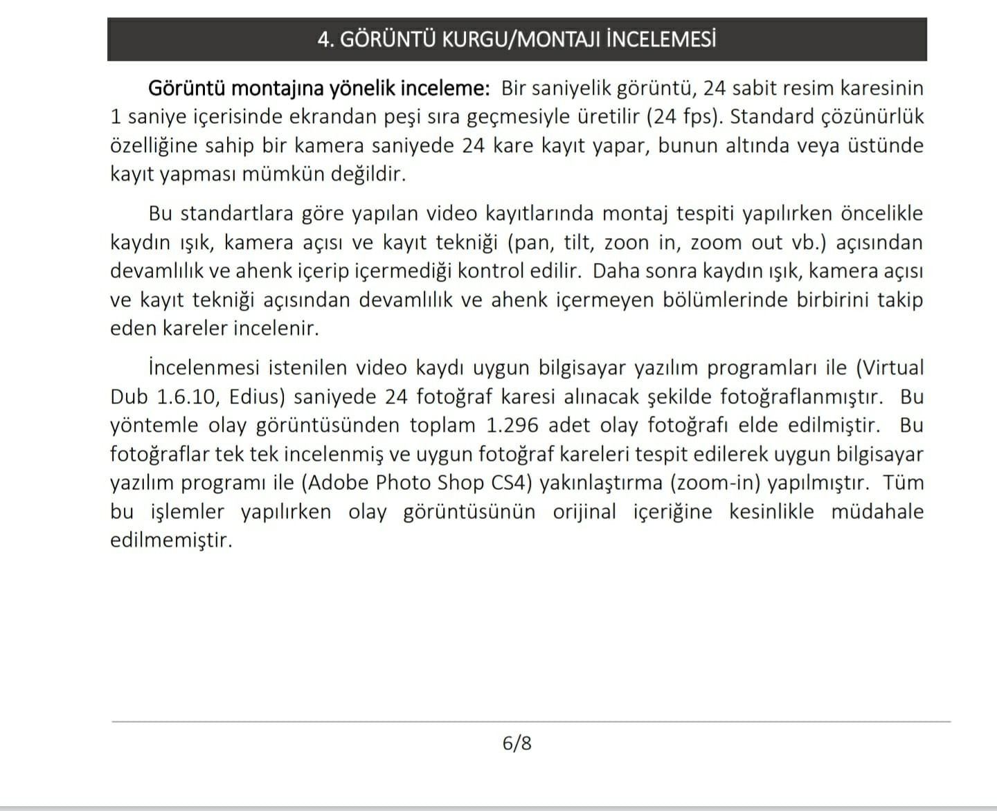 Yıldız’ın görüntüleri kurgu montaj çıktı