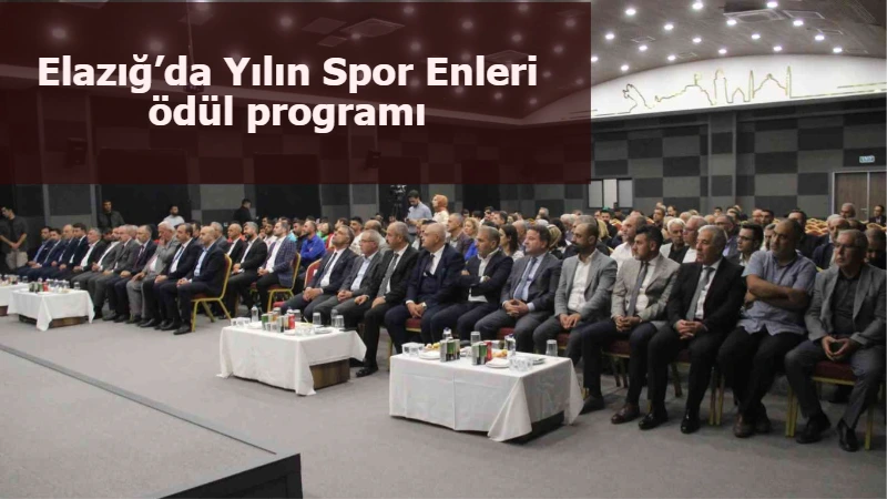 Elazığ’da Yılın Spor Enleri ödül programı