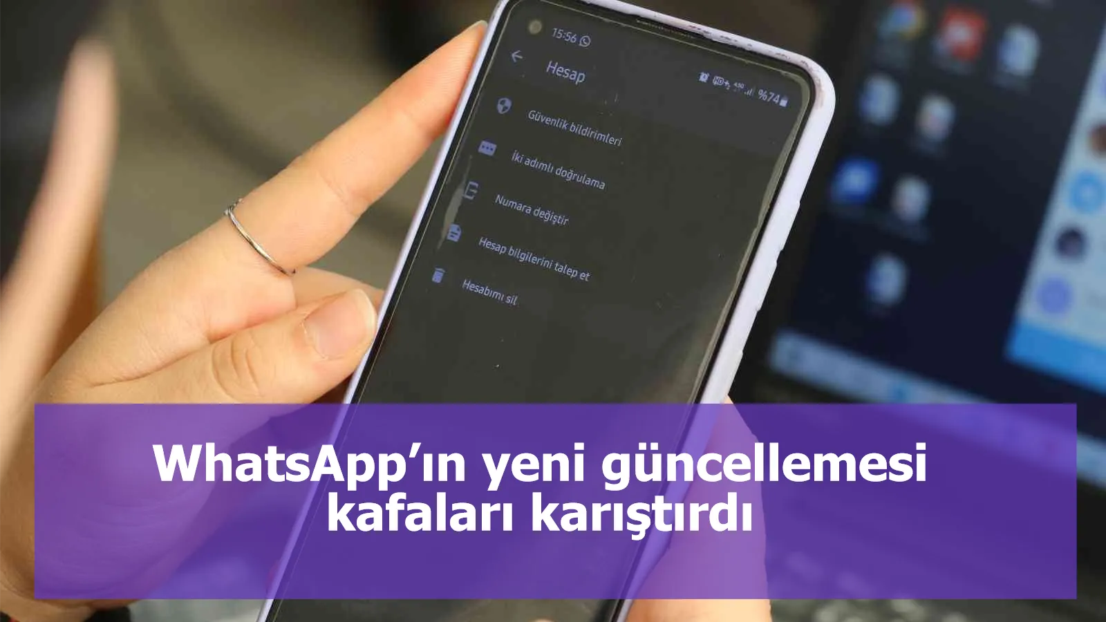 WhatsApp’ın yeni güncellemesi kafaları karıştırdı