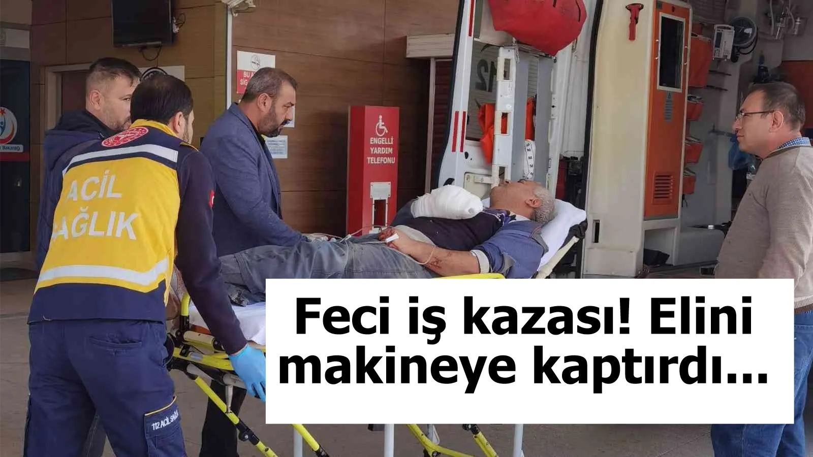 Feci iş kazası! Elini makineye kaptırdı...