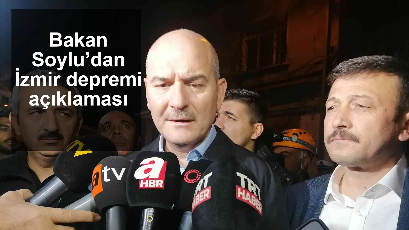 Bakan Soylu’dan İzmir depremi açıklaması