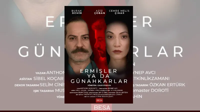 "Ermişler ya da Günahkarlar" oyununun prömiyeri 8 Kasım’da yapılacak