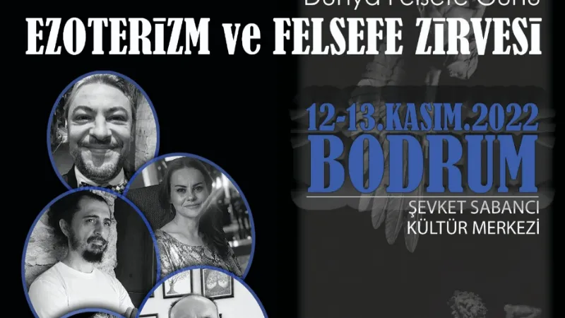 Ezoterizm ve Felsefe Zirvesi’ne Bodrum ev sahipliği yapacak