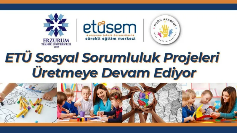 ETÜ sosyal sorumluluk projeleri üretmeye devam ediyor