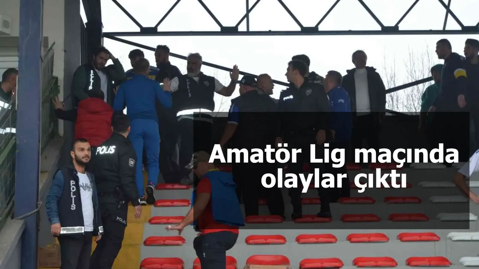 Amatör Lig maçında olaylar çıktı