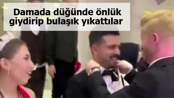 Böyle adet görülmedi! Damada önlük giydirip bulaşık yıkattılar