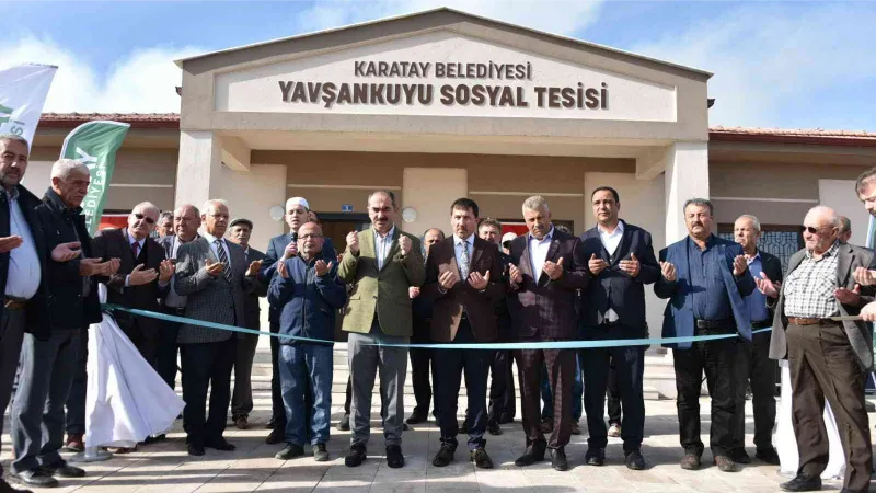 Karatay’da Yavşankuyu Sosyal Tesisi hizmete açıldı