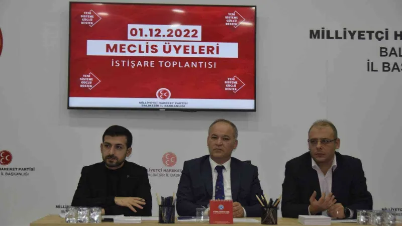 MHP’de İl Genel Meclisi üyeleri toplandı