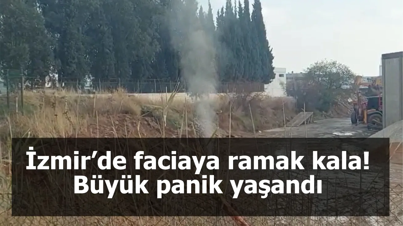 İzmir’de faciaya ramak kala! Büyük panik yaşandı