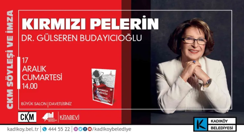 CKM’DE Budayıcıoğlu söyleşisi: Kırmızı Pelerin