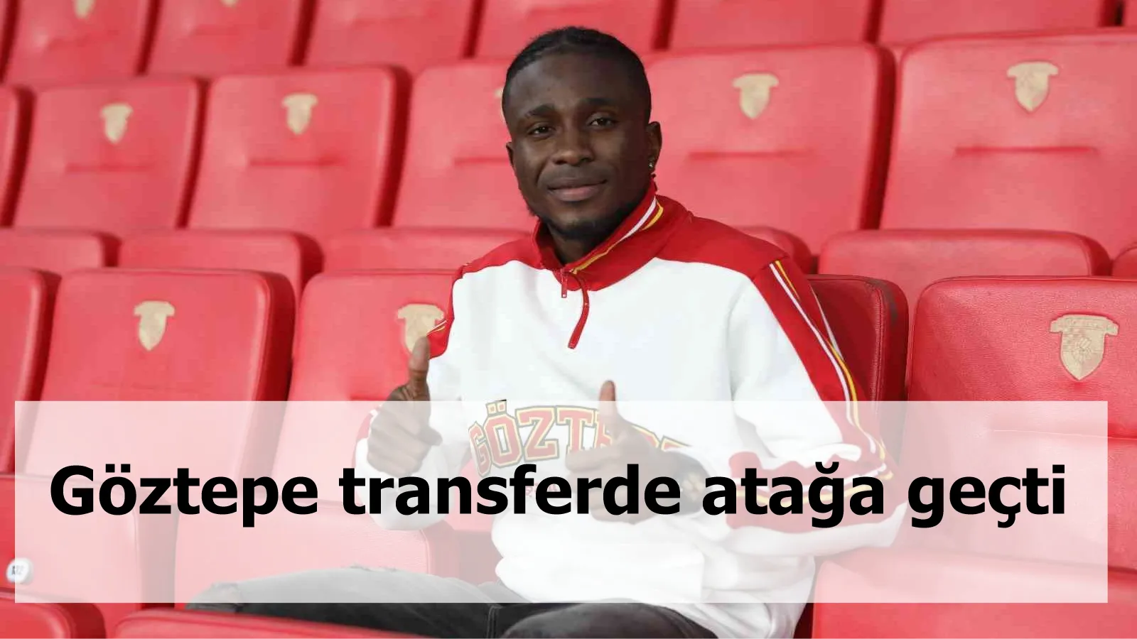 Göztepe transferde atağa geçti