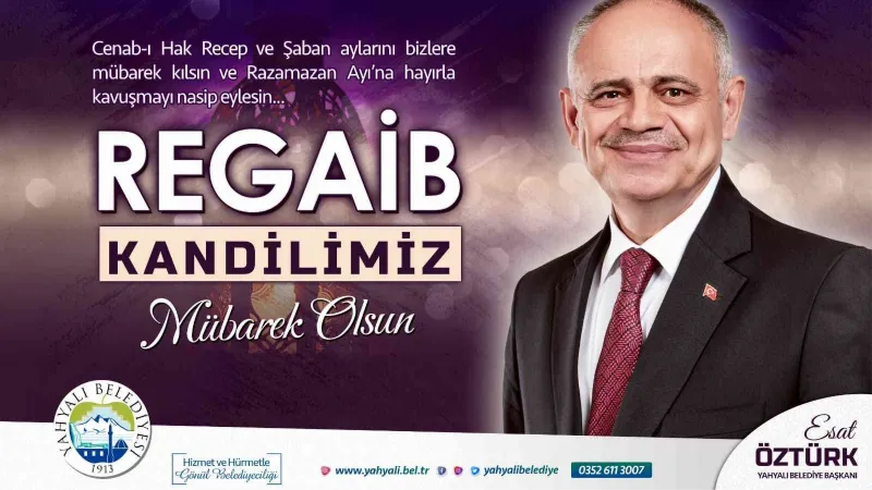 Başkan Öztürk’ten Regaib Kandili Kutlama Mesajı