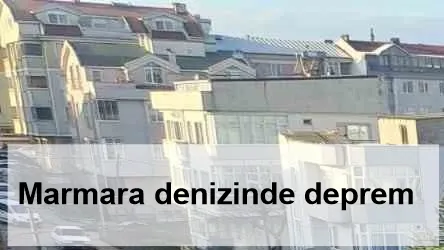 Marmara denizinde deprem