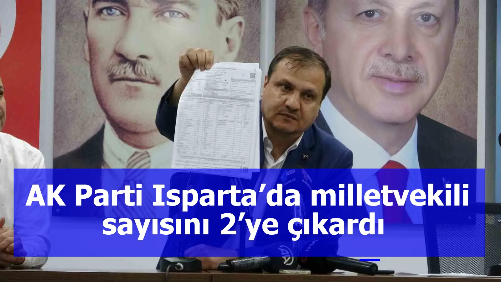 AK Parti Isparta’da milletvekili sayısını 2’ye çıkardı