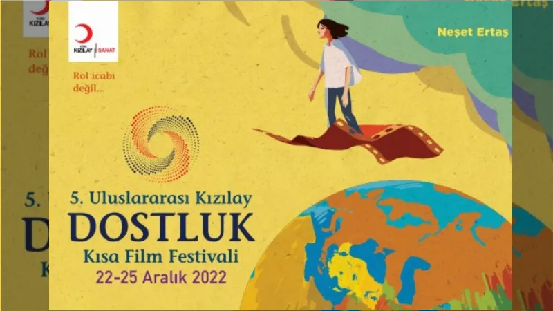 Uluslararası Kızılay Dostluk Kısa Film Festivali başlıyor