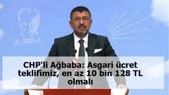 CHP asgari ücret teklifini açıkladı: 10 bin 128 TL olmalı