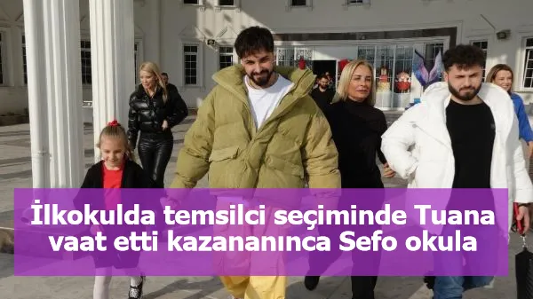 İlkokulda temsilci seçiminde Tuana vaat etti, kazananınca Sefo okula geldi