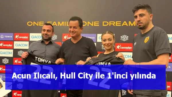 Acun Ilıcalı, Hull City ile 1'inci yılında