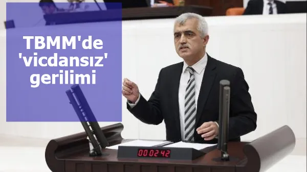 TBMM'de 'vicdansız' gerilimi