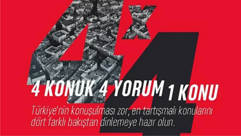 Türkiye’nin En Sıcak Gündem Konuları Dört Farklı Yorumla Karşınızda: “4x4” GAİN’de Yayında