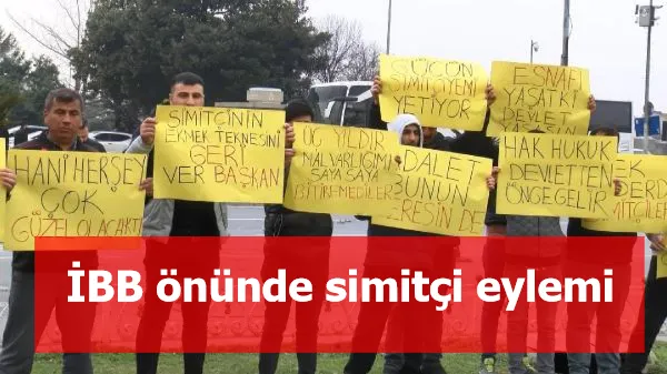 İBB önünde simitçi eylemi