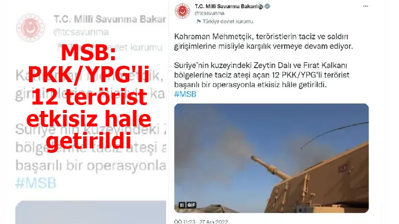 MSB: PKK/YPG'li 12 terörist etkisiz hale getirildi