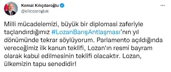 Kılıçdaroğlu: Lozan'ın resmi bayram kabul edilmesi için teklif vereceğiz