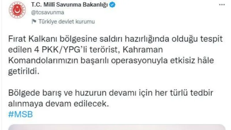 MSB: 4 PKK/YPG’li terörist etkisiz hale getirildi