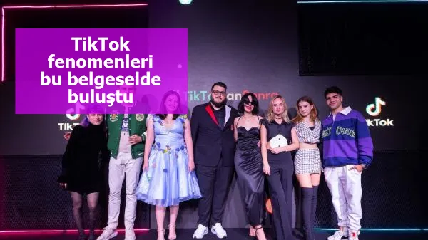 TikTok fenomenleri bu belgeselde buluştu