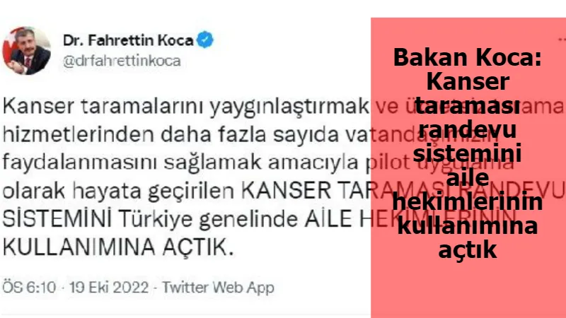 Bakan Koca: Kanser taraması randevu sistemini aile hekimlerinin kullanımına açtık