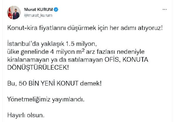 Bakan Kurum: Kiralanamayan ve satılamayan ofis, konuta dönüştürülecek