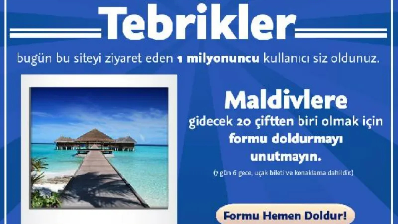 “Ücretsiz Maldivler tatili” vaadine 30 bin kişi inandı 