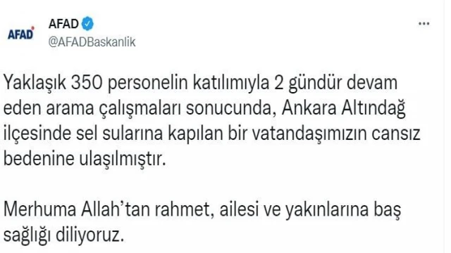 AFAD: “Ankara Altındağ ilçesinde sel sularına kapılan bir vatandaşımızın cansız bedenine ulaşılmıştır”