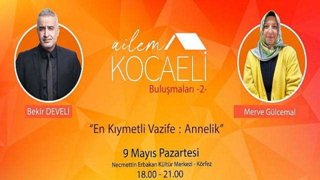 Ailem Kocaeli Buluşmalarının ikincisi başlıyor