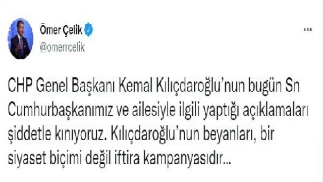 AK Parti’li Çelik: Kılıçdaroğlu’nun beyanları, iftira kampanyasıdır