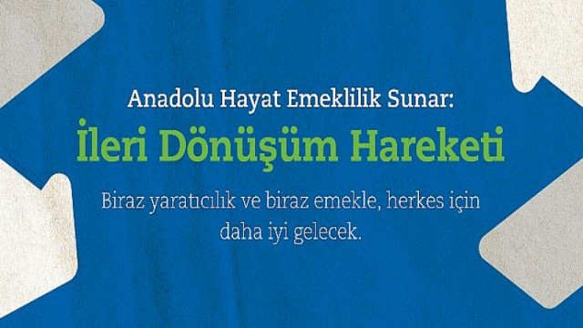 Anadolu Hayat Emeklilik İleri Dönüşüm Hareketi’nden Yeni İçerik: Peştamaldan Pufa İleri Dönüşüm