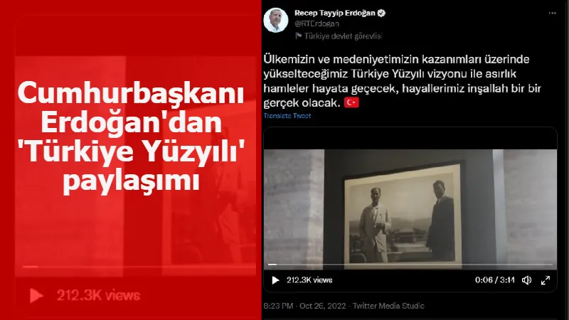 Cumhurbaşkanı Erdoğan'dan 'Türkiye Yüzyılı' paylaşımı