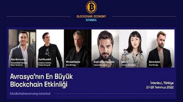 Blockchain Economy Istanbul’da dev isimler konuşacak!